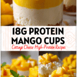 Creamy Cottage Cheese Protein Pudding layered with fresh mango for a Healthy Mango Dessert recipe.